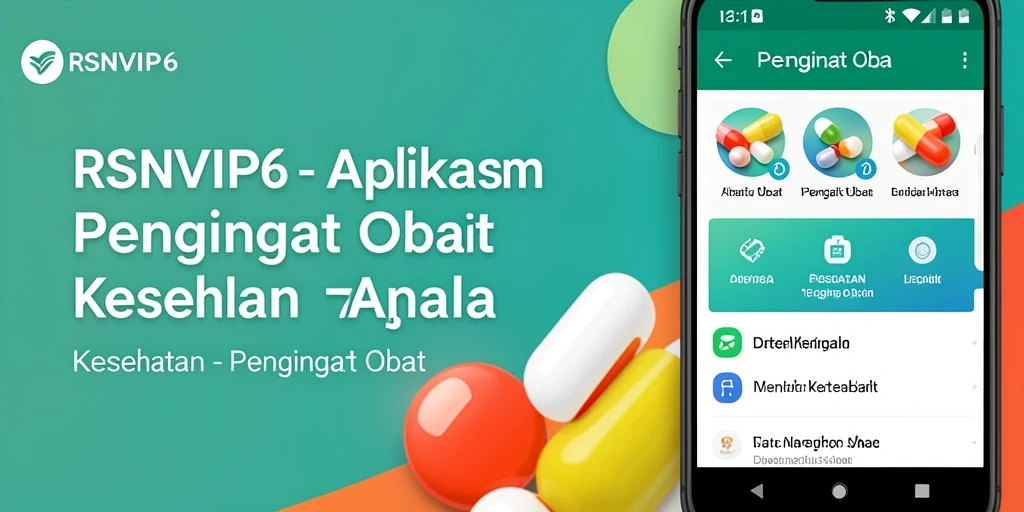 Tampilan aplikasi RSNVIP6 yang intuitif dan mudah digunakan untuk pengingat obat.